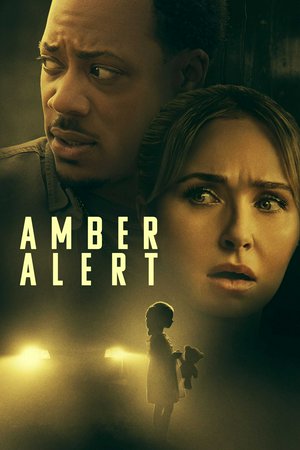 Amber Alert, Jeffery Croft II,Kevin Dunn,Saidah Arrika Ekulona,Tommy Kramer,Katie McClellan,Hayden Panettiere,Kruz Valero,Tyler James Williams
