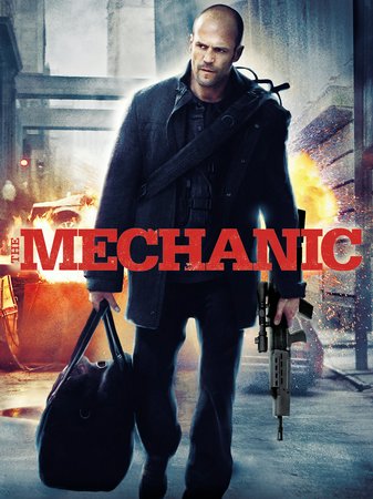 The Mechanic, Jason Statham, Ben Foster, Donald Sutherland, Tony Goldwyn, James Logan, Mini Anden, Jeff Chase, Christa Campbell, Eddie J. Fernandez, Joshua Bridgewater, John McConnell, Joel Davis, Mark Nutter, Ardy Brent Carlson, Lara Grice