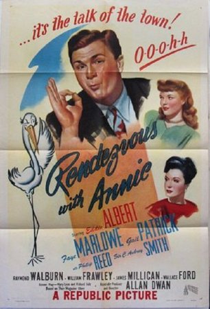 Rendezvous with Annie, Eddie Albert,Faye Marlowe,Gail Patrick,C. Aubrey Smith,Philip Reed,Raymond Walburn,William Frawley,Wallace Ford,Will Wright,Lucien Littlefield