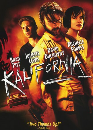 Kalifornia, Brad Pitt,David Duchovny,Juliette Lewis,Michelle Forbes,Sierra Pecheur,Catherine Larson,David Milford,Judson Vaughn,John Zarchen,David Rose